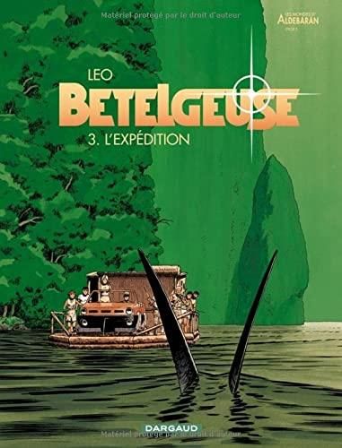 Bételgeuse -3- l'expédition