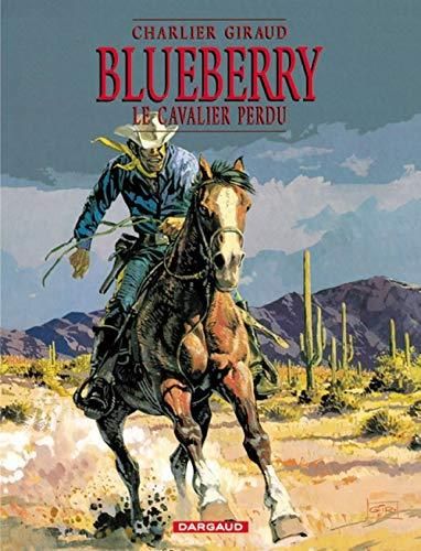 Blueberry -04- le cavalier perdu