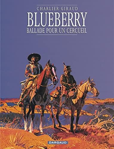 Blueberry -15- ballade pour un cercueil