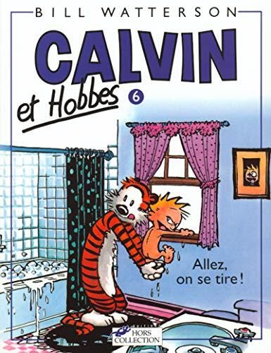 Calvin et hobbes -06- allez, on se tire !