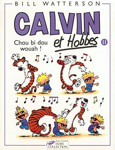 Calvin et hobbes -11- chou bi dou wouah !
