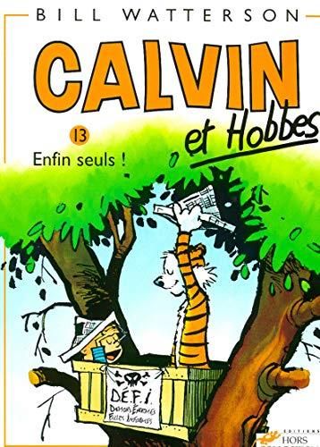 Calvin et hobbes -13- enfin seuls !
