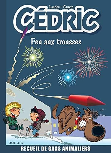 Cédric -best of tome 4- feu aux trousses