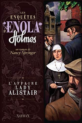 Enola Holmes -2- L'affaire Lady Alistair