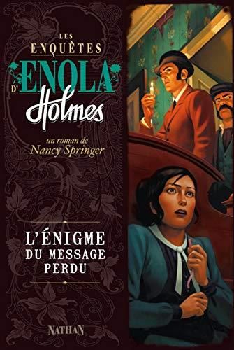 Enola Holmes -5- L'énigme du message perdu