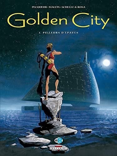 Golden city -1- pilleurs d'épaves