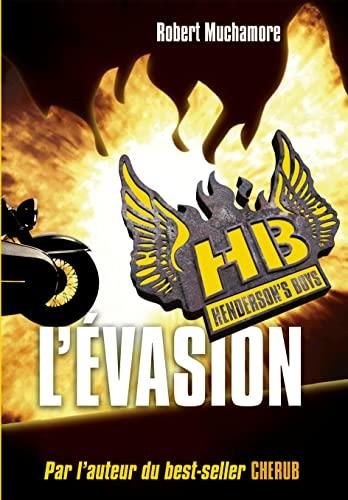 HB Henderson's Boys -1- L'évasion