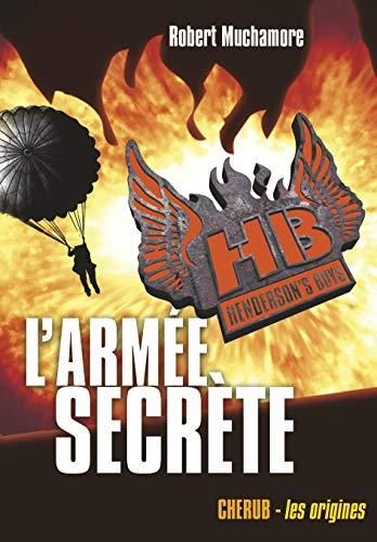 HB Henderson's Boys -3- L'armée secrète