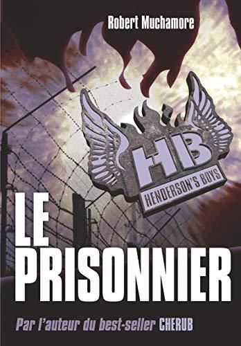 HB Henderson's Boys -5- Le prisonnier
