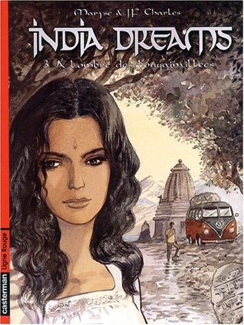 India dreams -3- a l'ombre des bougainvillées
