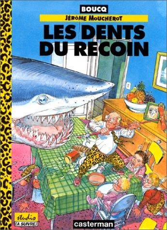 Jérôme moucherot -1- les dents du recoin