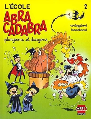 L'École abracadabra -2- plongeons et dragons
