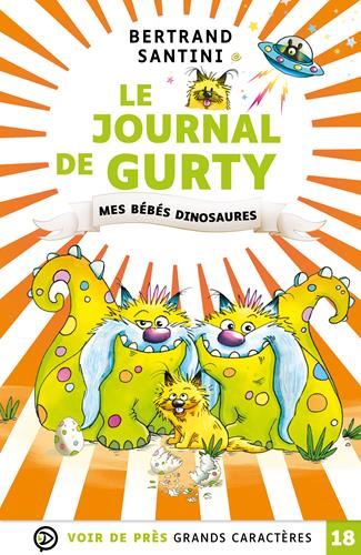 Le Journal de Gurty - Mes bébés dinosaures