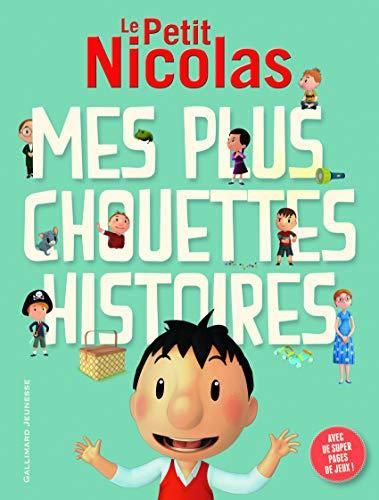 Le Petit Nicolas - Mes plus chouettes histoires -1-