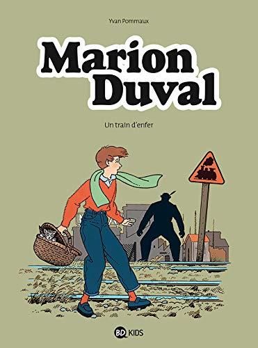 Marion duval -06- un train d'enfer