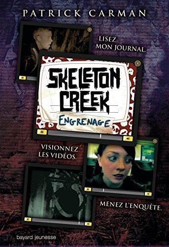 Skeleton Creek -2- Engrenages