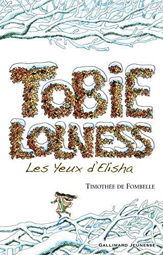 Tobie Lolness -2- Les yeux d'Elisha