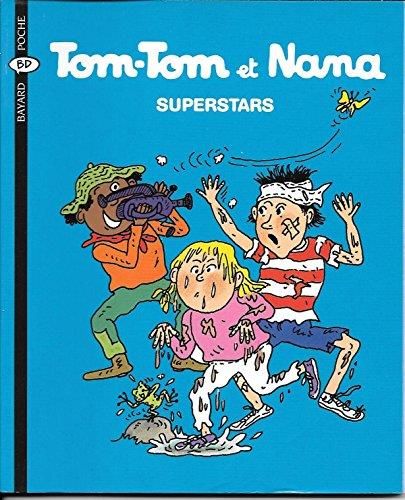 Tom-tom et nana -22- superstars