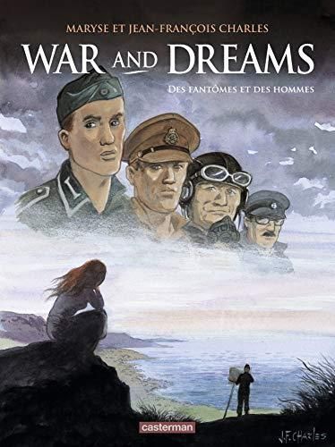 War and dreams -4- des fantômes et des hommes