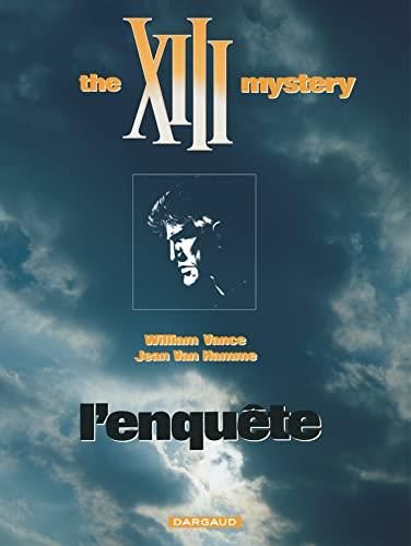 Xiii -13- the xiii mystery - l'enquête